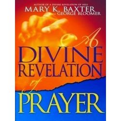 A Divine Revelation Of Prayer
