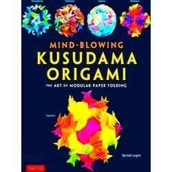 Mind-Blowing Kusudama Origami
