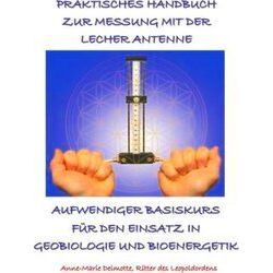 Praktisches Handbuch Zur Messung Mit Der Lecher Antenne - Aufwendiger Basiskurs