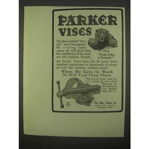 1922 Parker Vises Ad - When He Gets To Work