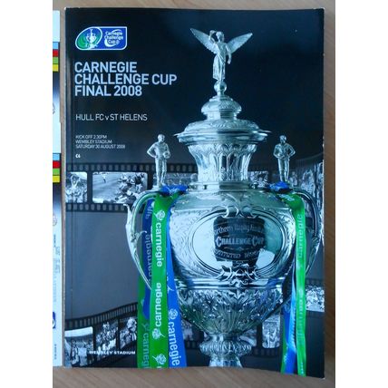Rugby League Challenge Cup Final 2008 ST HELENS v HULL FC with tickets WEMBLEY
