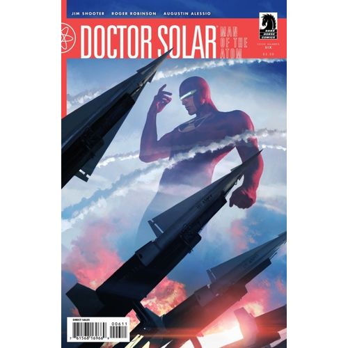 Doctor Solar, Man of the Atom (2010) #6 Dark Horse Comics JIM SHOOTER