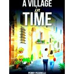 A Village In Time