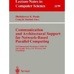 Communication and Architectural Support for Network-Based Parallel Computing