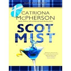 A Last Ditch Mystery Scot Mist