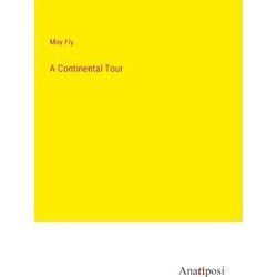 A Continental Tour