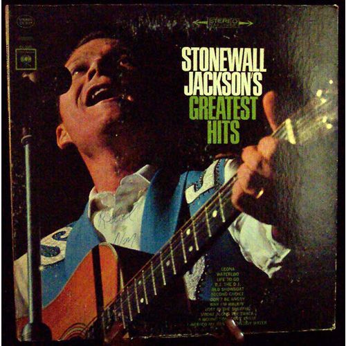Columbia #CS-9117 "Stonewall Jackson's Greatest Hits" - 12 Nashville rhythms!