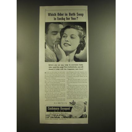 1939 Cashmere Bouquet Soap Ad - Which odor in bath soap is lucky for you?