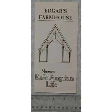 Leaflet Edgar's Farmhouse, Museum of East Anglian Life, Stowmarket