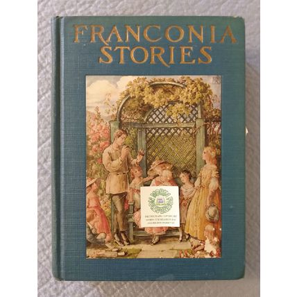 1923 ILLUSTRATED ED FRANCONIA STORIES by JACOB ABBOT & HELEN MAITLAND ARMSTRONG