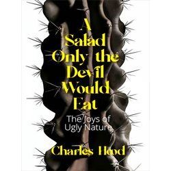 A Salad Only the Devil Would Eat