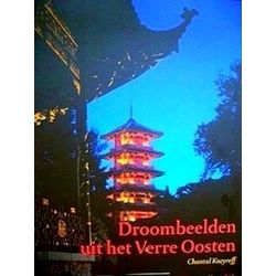 Droombeelden Uit Het Verre Oosten: De Japanse Toren En Het Chinese Paviljoen Te