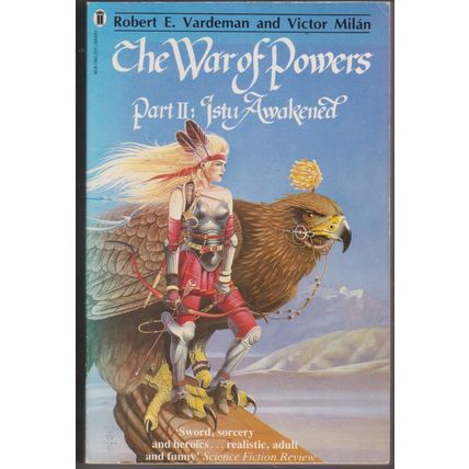 The War of Powers: Istu Awakened, Robert E Vardeman & Victor Milan. Omnibus 4-6