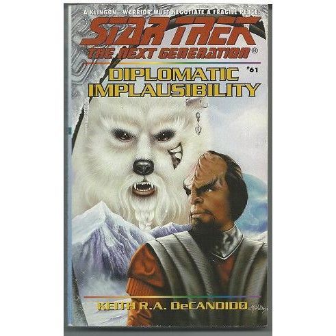 STAR TREK THE NEXT GENERATION 'DIPLOMATIC IMPLAUSIBILITY ' paperback book (2001)