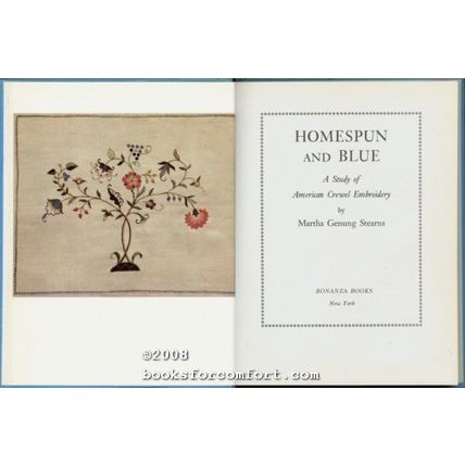 Homespun and Blue: A Study of American Crewel Embroidery