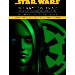 Star Wars: Rogue Squadron: Legends-The Krytos Trap: Star Wars Legends (Rogue Squ