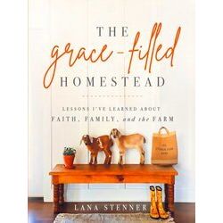 The Grace-Filled Homestead