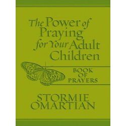 The Power Of Praying For Your Adult Children
