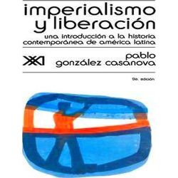 Imperialismo Y Liberacion. Una Introduccion A La Historia