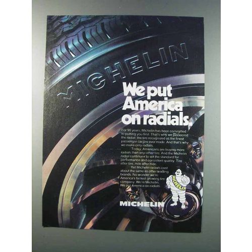 1981 Michelin Radial Tires Ad - We Put America On