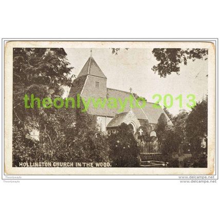 HOLLINGTON CHURCH IN THE WOOD, SUSSEX, ENGLAND, Postcard