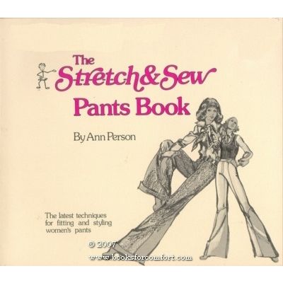 The Stretch & Sew Pants Book