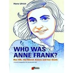 Who Was Anne Frank?
