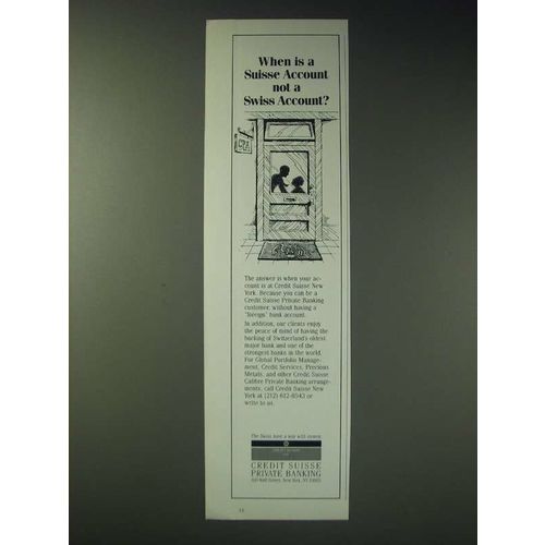 1989 Credit Suisse Private Banking Ad - not a Swiss Account