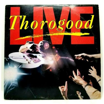 George Thorogood LIVE Vinyl LP Album (P1)