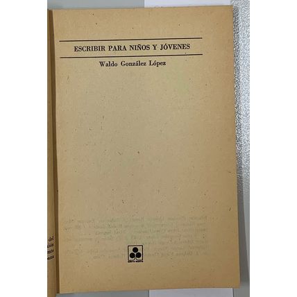 Escribir para ninos y jovenes, Waldo Gonzalez Lopez