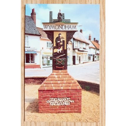 POSTCARD: WYMONDHAM - TOWN SIGN : 1980's