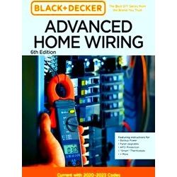 Black And Decker Advanced Home Wiring Updated 6Th Edition
