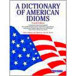 A Dictionary Of American Idioms