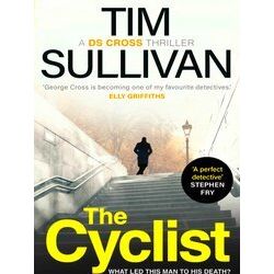 A DS Cross Thriller-The Cyclist