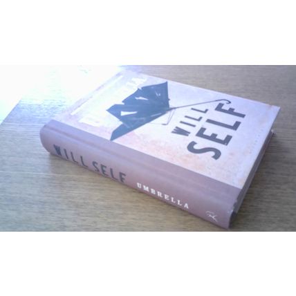 UMBRELLA by Will Self (Hardback) Bloomsbury 2012