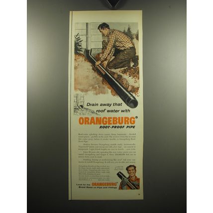 1957 Orangeburg Pipe Ad - Drain away that roof water with Orangeburg