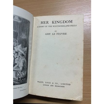 c1920s AMY LE FEUVRE "HER KINGDOM" FICTION ANTIQUE HARDBACK BOOK (P4)