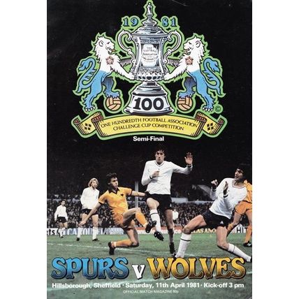 TOTTENHAM HOTSPUR v WOLVERHAMPTON WANDERERS FA CUP SEMI-FINAL 1980/81