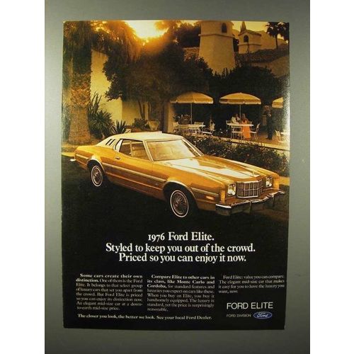 1976 Ford Elite Car Ad - Styled to Keep You Out
