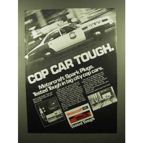 1979 Ford Motorcraft Spark Plugs Ad - Cop Car Tough