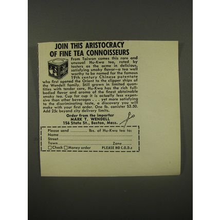 1956 Hu-Kwa Tea Ad - Join this aristocracy of fine tea connoisseurs
