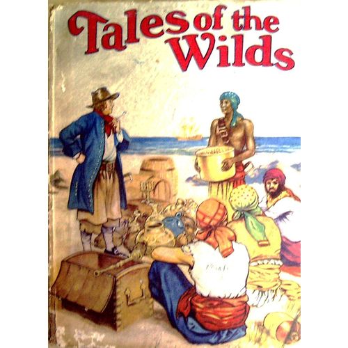 Tales of the Wilds circa 1920 illustrated childrens' stories