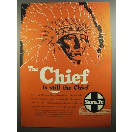 1954 Santa Fe Railroad Ad - The Chief is still the Chief