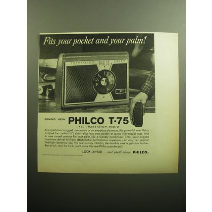 1958 Philco T-75 Radio Ad - Fits your pocket and your palm!