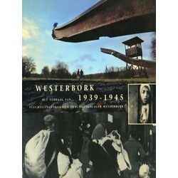 Westerbork 1939-1945 - Hans Van De Veen