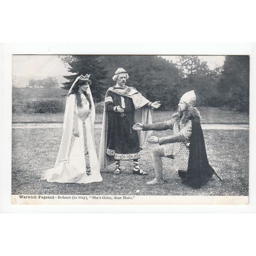 Rohunt to Guy She's Thine dear Hero Warwick Pageant Postcard