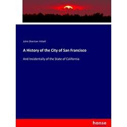 A History of the City of San Francisco