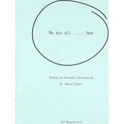 We Are All. Now