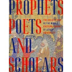 Prophets, Poets & Scholars