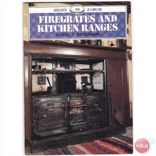 Fire Grates and Kitchen Ranges - Shire Album 99